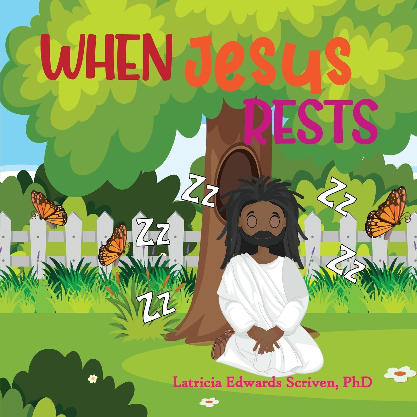 Knjiga When Jesus Rests Latricia Edwards Scriven