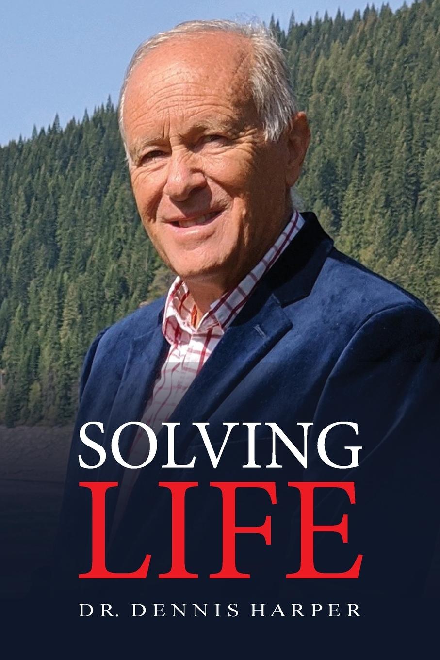 Knjiga Solving Life Dennis L. Harper