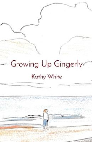 Buch Growing Up Gingerly Kathy White