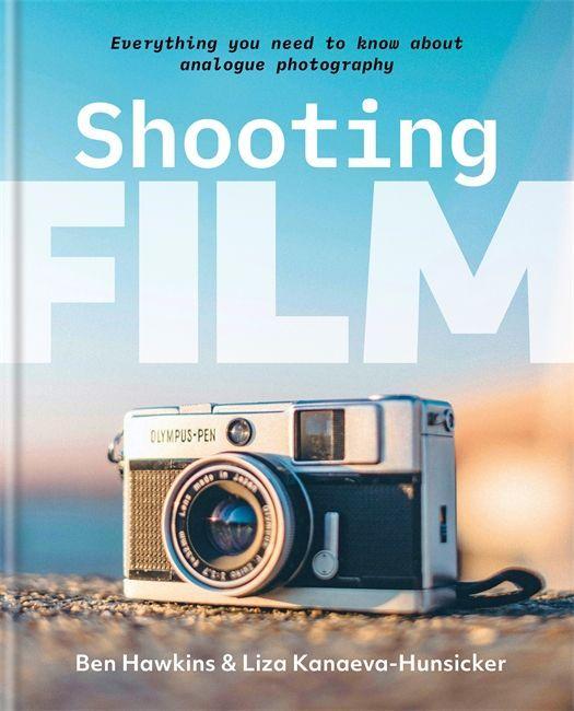 Kniha Shooting Film BEN HAWKINS LIZA KAN