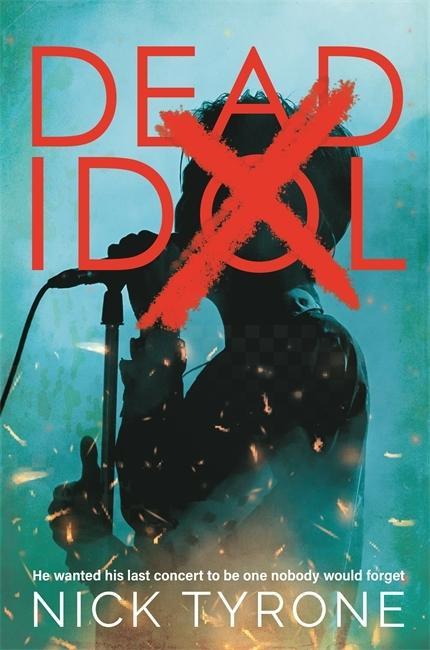 Knjiga Dead Idol Nick Tyrone