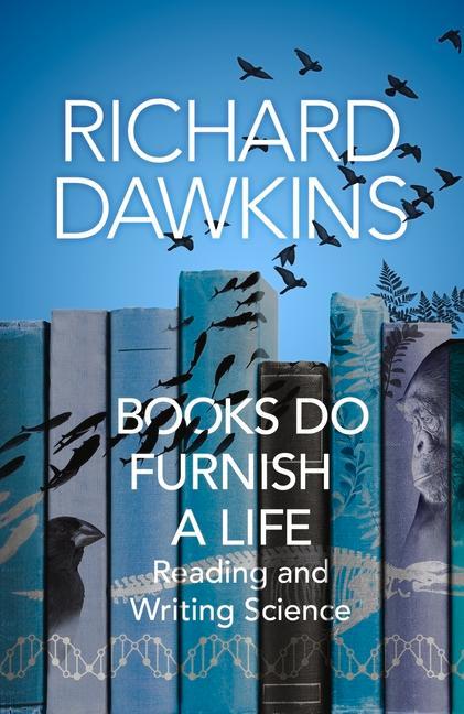 Carte Books do Furnish a Life Richard (Oxford University) Dawkins