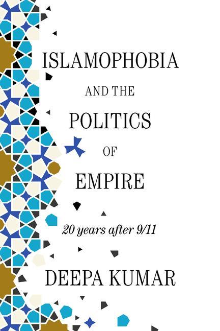 Kniha Islamophobia and the Politics of Empire 