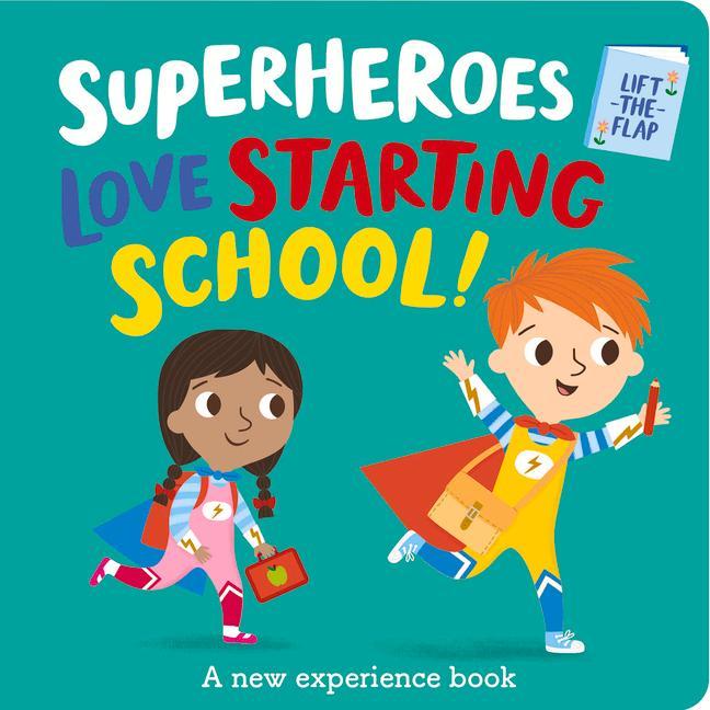 Kniha Superheroes Love Starting School! Kasia Dudziuk