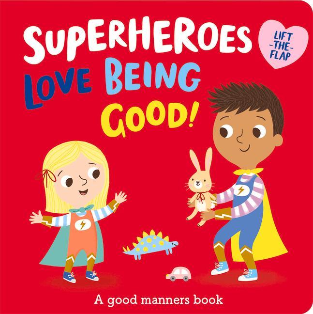 Kniha Superheroes Love Being Good! 