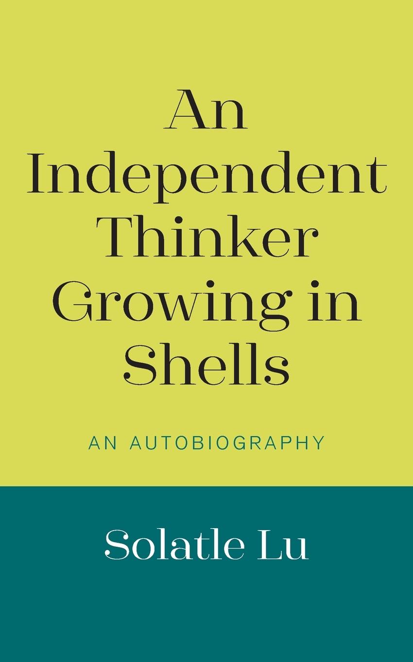 Kniha Independent Thinker Growing in Shells 