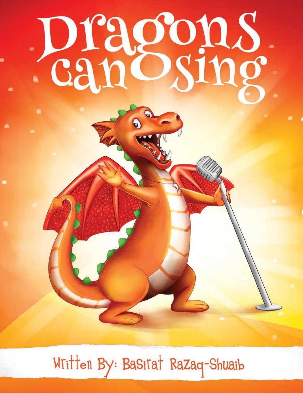 Knjiga DRAGONS CAN SING Basirat Razaq-Shuaib