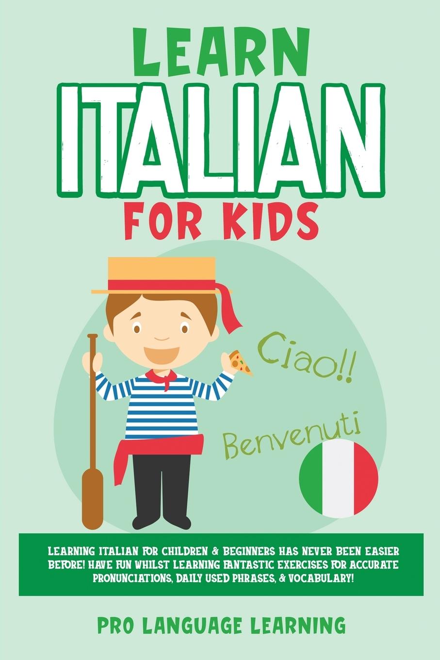 Könyv Learn Italian for Kids 