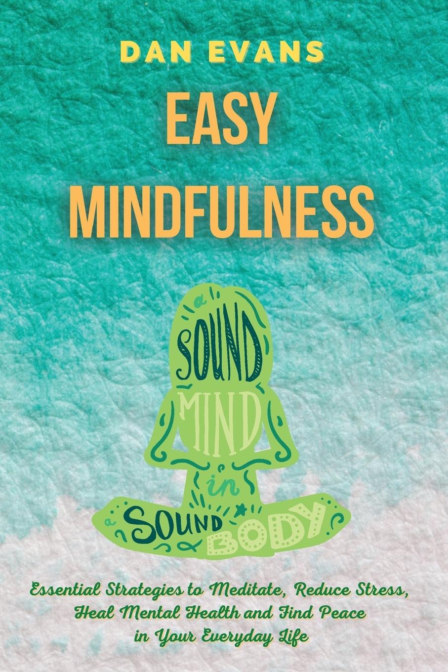 Knjiga Easy Mindfulness Dan Evans