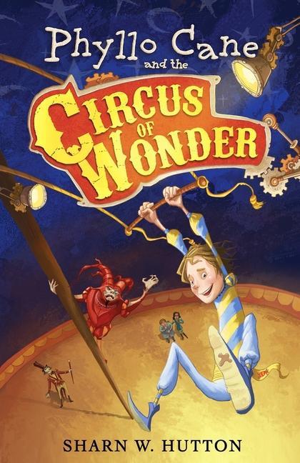 Βιβλίο Phyllo Cane and the Circus of Wonder 