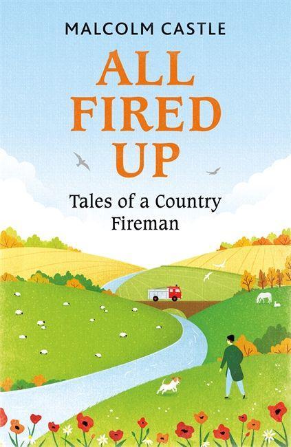 Libro All Fired Up Malcolm Castle