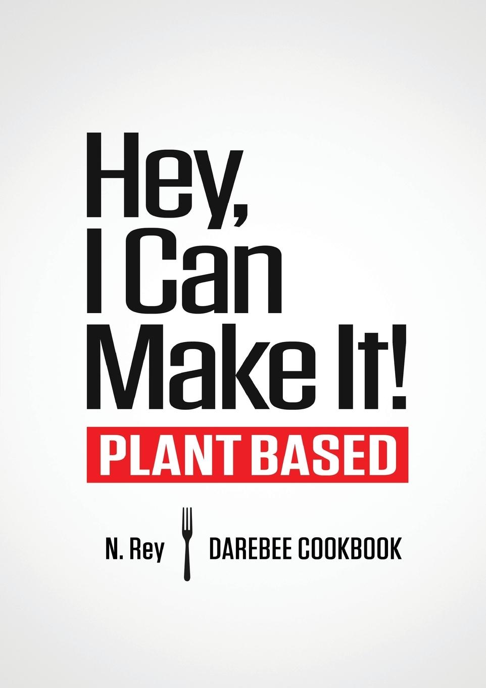 Buch Hey, I Can Make It! N. Rey