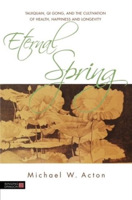 Buch ETERNAL SPRING MICHAEL ACTON