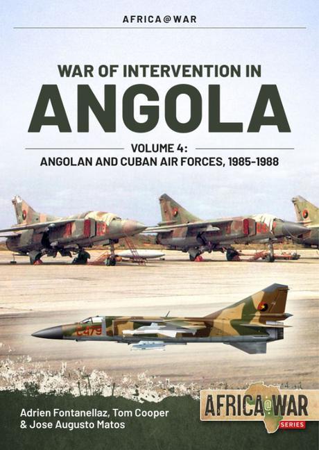 Könyv War of Intervention in Angola, Volume 4 Tom Cooper