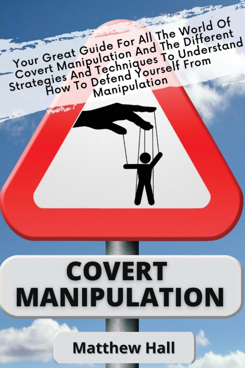 Knjiga Covert Manipulation Matthew Hall