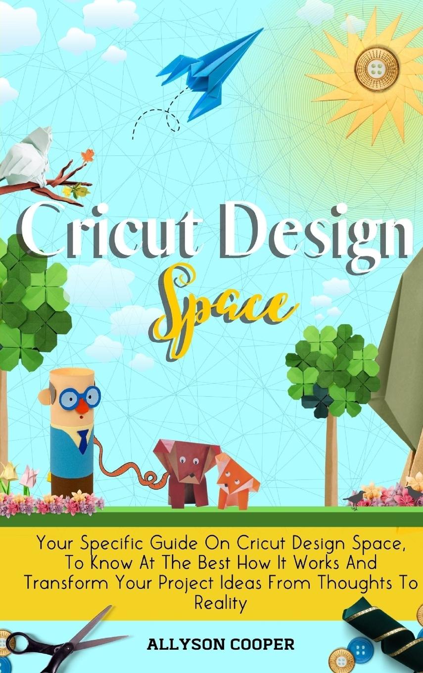 Knjiga Cricut Design Space Allyson Cooper