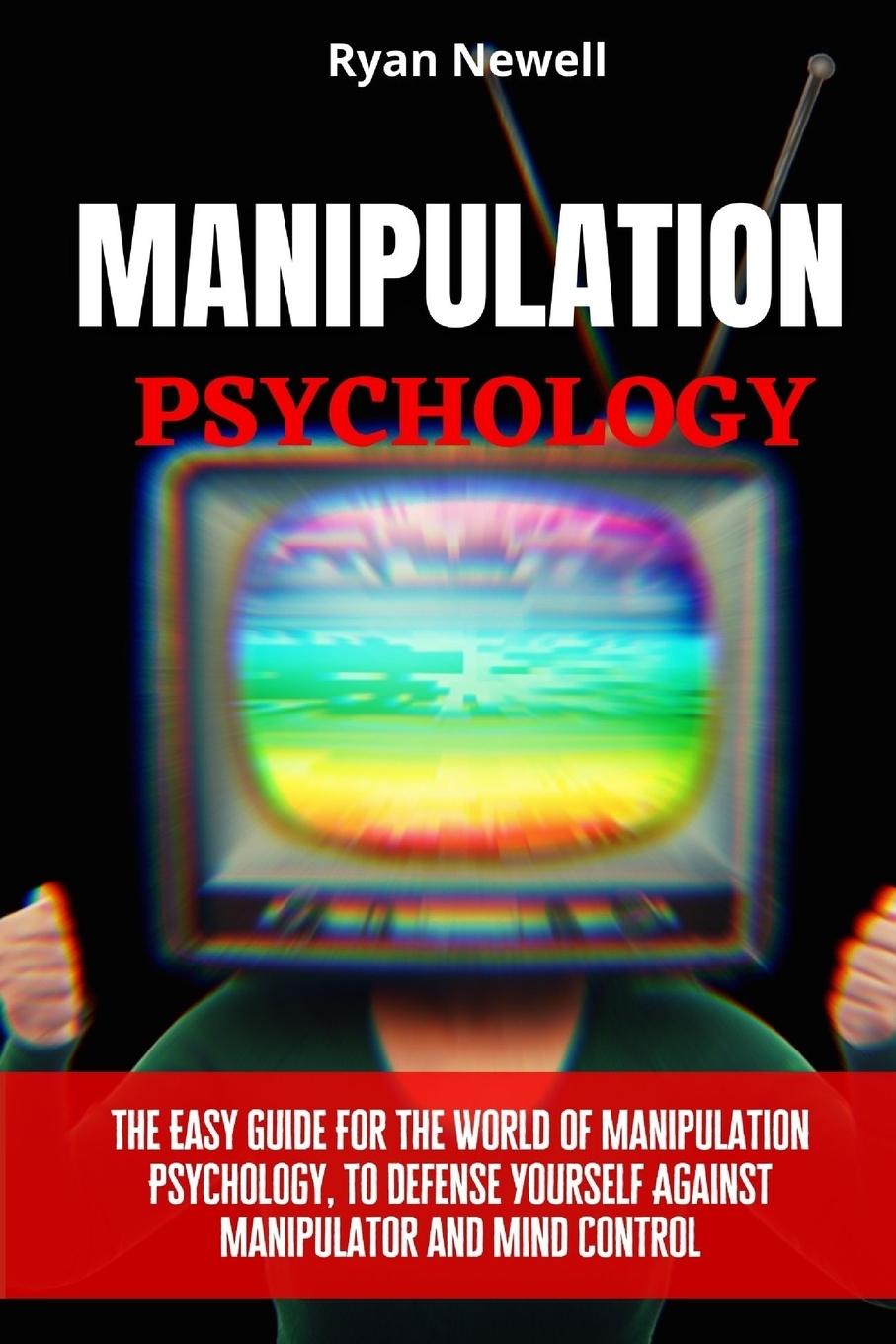 Knjiga Manipulation Psychology Ryan Newell