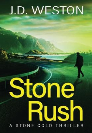 Knjiga Stone Rush J. D. Weston