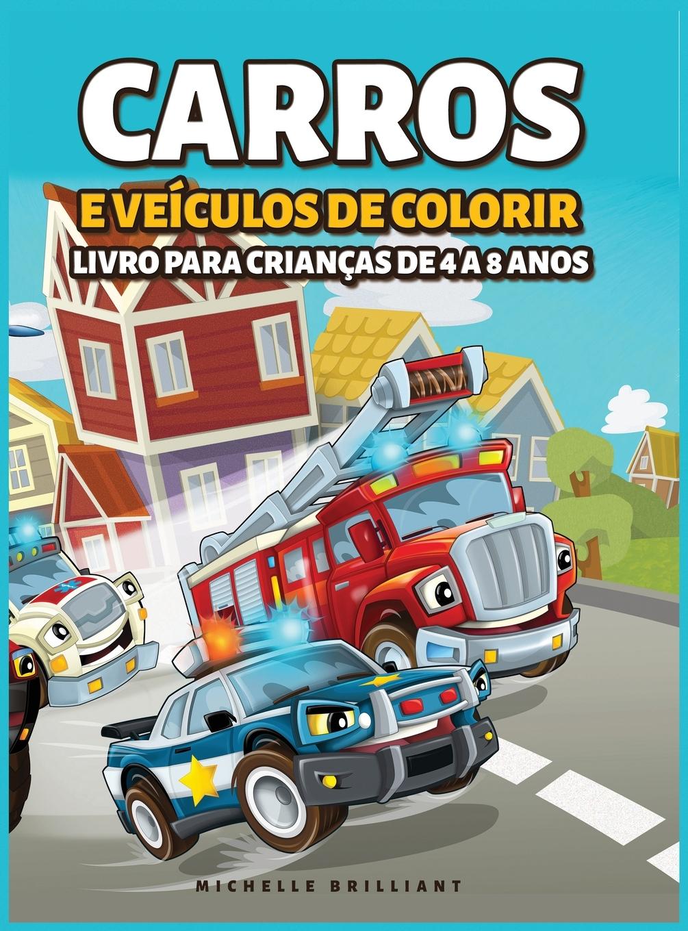 Könyv Carros e veiculos de colorir Livro para Criancas de 4 a 8 Anos 