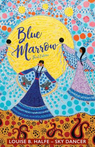 Libro Blue Marrow Louise Halfe