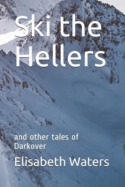 Książka Ski the Hellers Elisabeth Waters