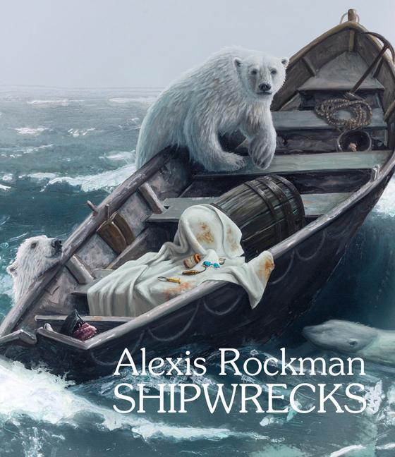 Könyv Alexis Rockman: Shipwrecks 