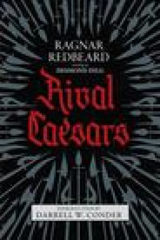 Buch Rival Caesars: A Romance of Ambition, Love, and War Desmond Dilg