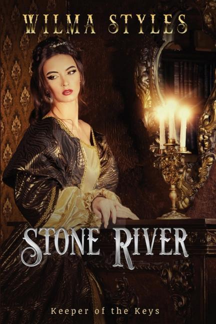 Kniha Stone River Wilma Styles