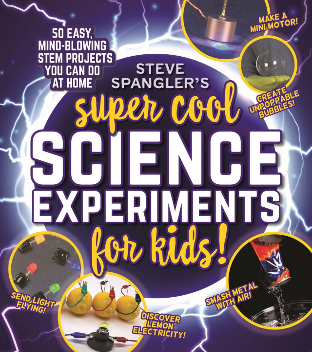 Kniha Steve Spangler's Super-Cool Science Experiments for Kids 