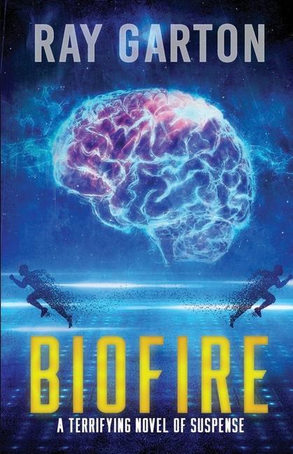Kniha Biofire: Author's Preferred Edition Ray Garton