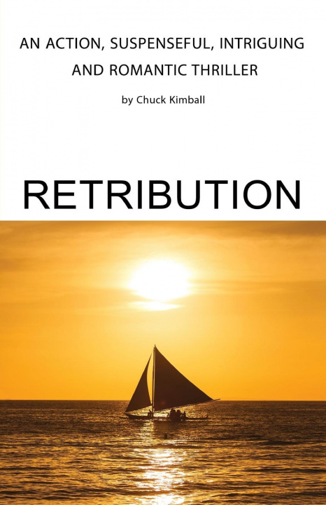 Knjiga Retribution Chuck Kimball