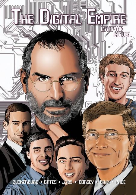 Book Orbit: The Digital Empire: Bill Gates, Steve Jobs, Sergey Brin, Larry Page, Mark Zuckerberg & Jack Dorsey 