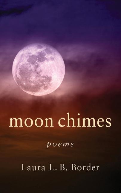 Knjiga Moon Chimes Laura L. B. Border