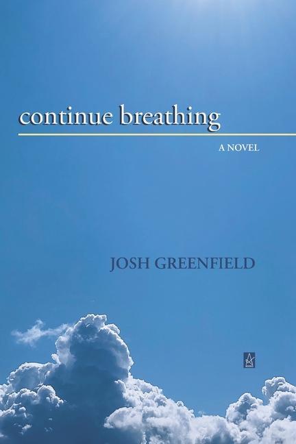 Knjiga Continue Breathing Josh Greenfield