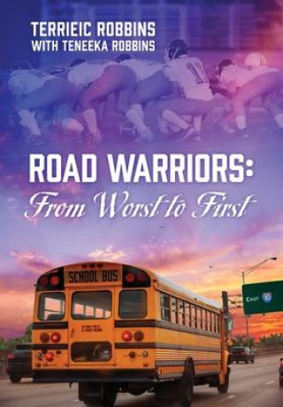 Knjiga Road Warriors Robbins Terrieic Robbins