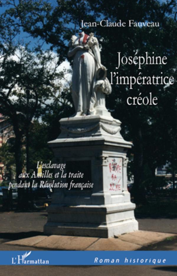 Boek Joséphine l'impératrice créole Fauveau