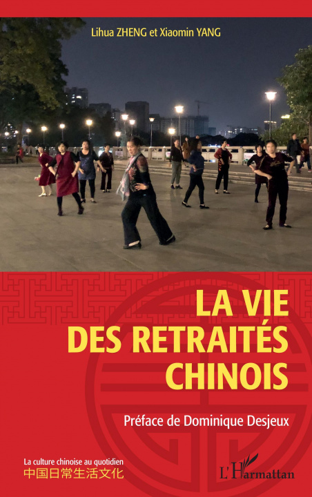 Knjiga La vie des retraités chinois Xiaomin Yang