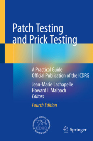 Knjiga Patch Testing and Prick Testing Jean-Marie Lachapelle
