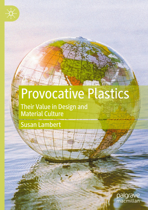 Knjiga Provocative Plastics Susan Lambert