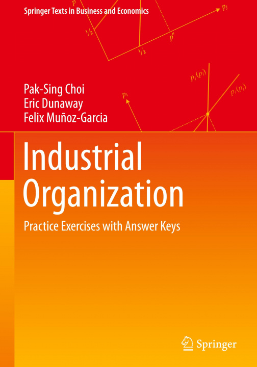 Knjiga Industrial Organization Felix Mu?oz-Garcia