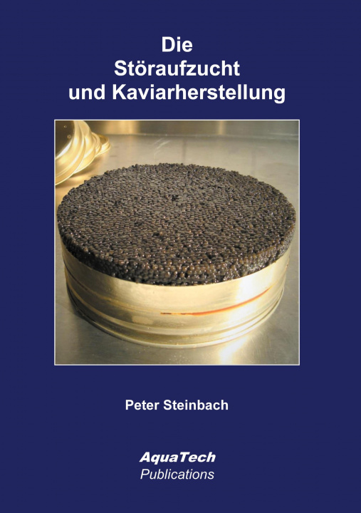 Buch Die Störaufzucht und Kaviarherstellung 