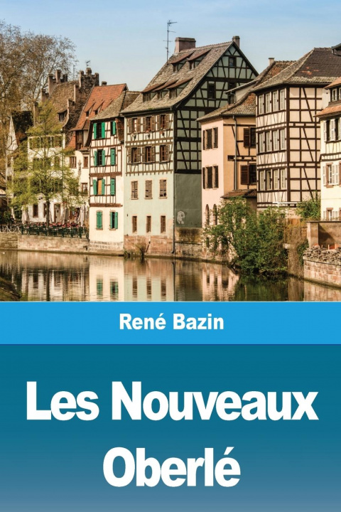 Kniha Les Nouveaux Oberlé 
