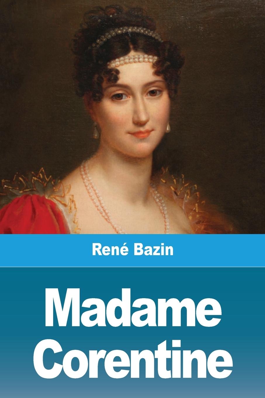 Knjiga Madame Corentine René Bazin