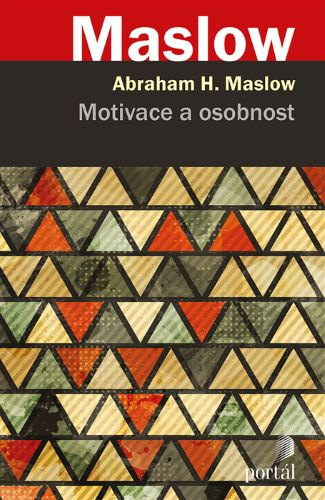 Book Motivace a osobnost Abraham H. Maslow