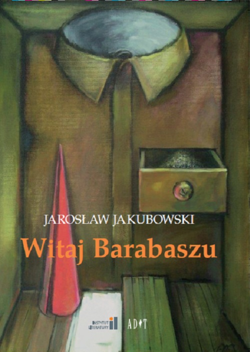 Kniha Witaj Barabaszu Jakubowski Jarosław