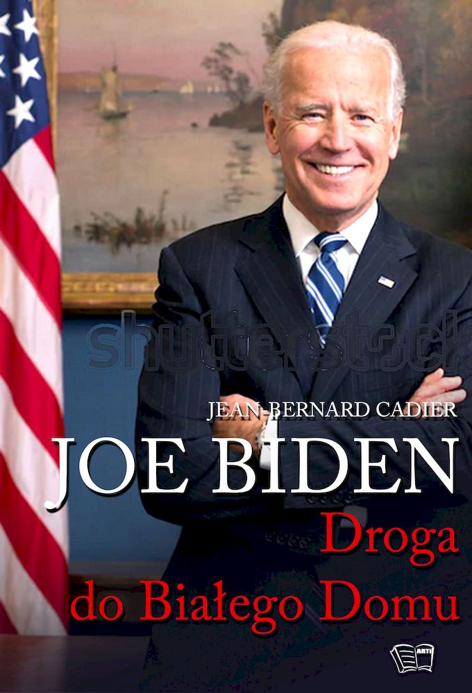 Kniha Joe Biden. Droga do Białego Domu Opracowanie zbiorowe