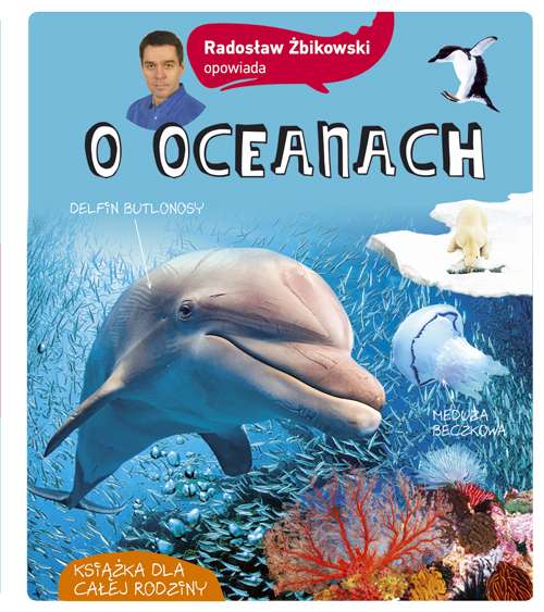 Kniha Radosław Żbikowski opowiada o oceanach wyd. 2021 Radosław Żbikowski