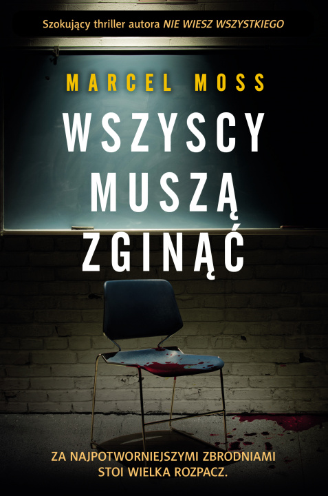 Kniha Wszyscy muszą zginąć Marcel Moss