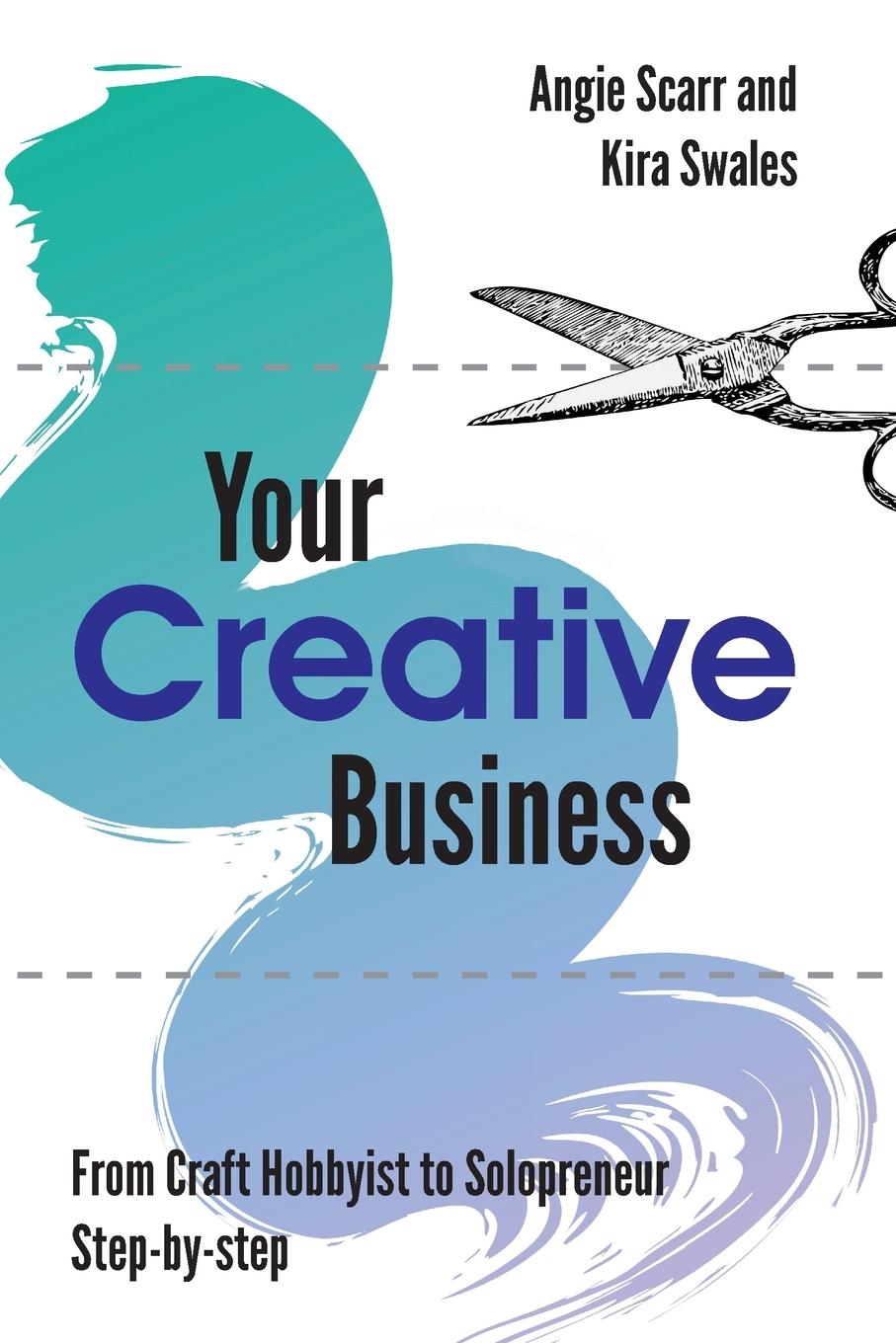 Könyv Your Creative Business Kira Swales