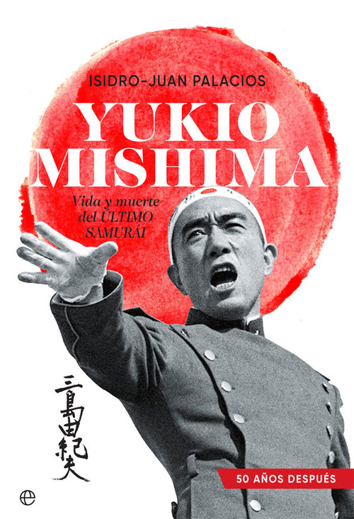 Könyv Yukio Mishima ISIDRO-JUAN PALACIOS